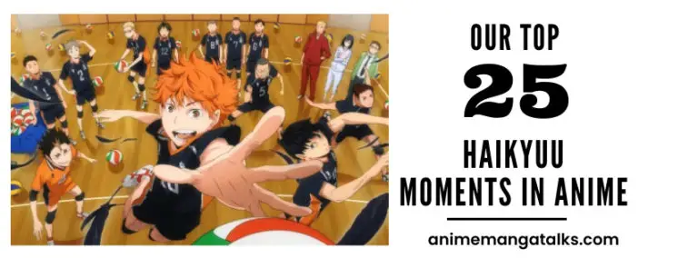 Top 25 Haikyuu Best Moments in Anime.