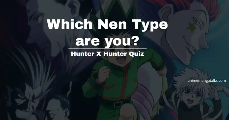 Which Nen type are you? Hunter X Hunter Quiz based on Hisoka Test