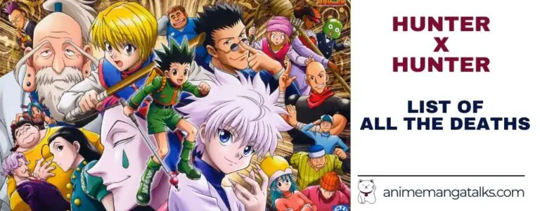 Hunter X Hunter Deaths List: All Deaths In The Series.