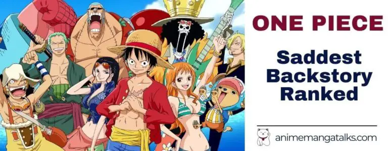 One Piece Saddest Backstories – Every Backstory Ranked.