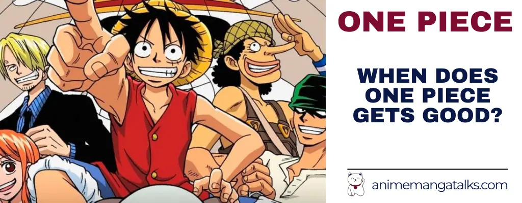 When Does One Piece Gets Good? - A Guide